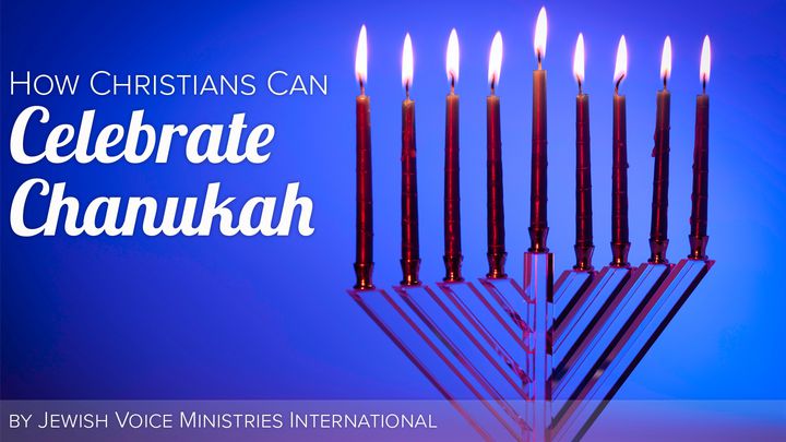 How Christians Can Celebrate Chanukah