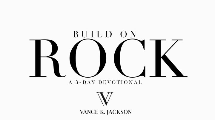 Build On Rock