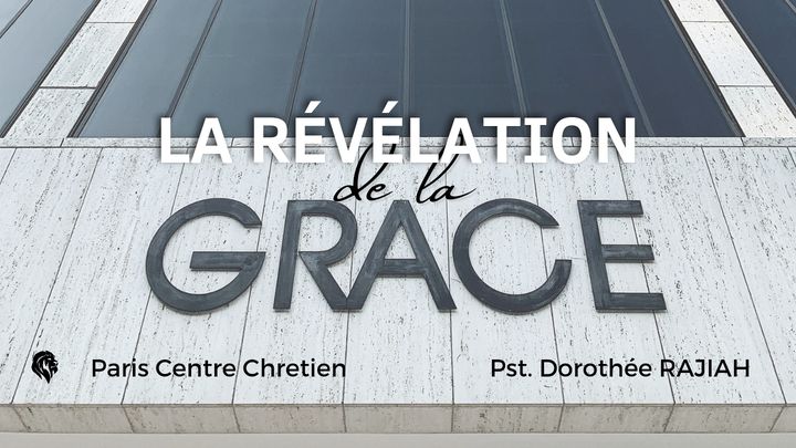 La Revelation De La Grace