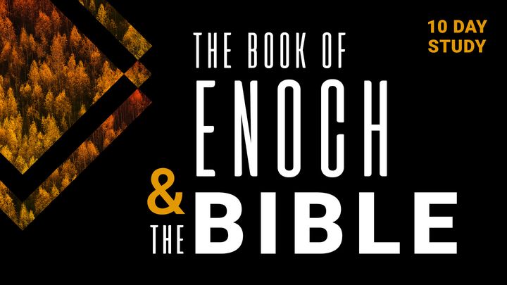 The Book of Enoch & the Bible