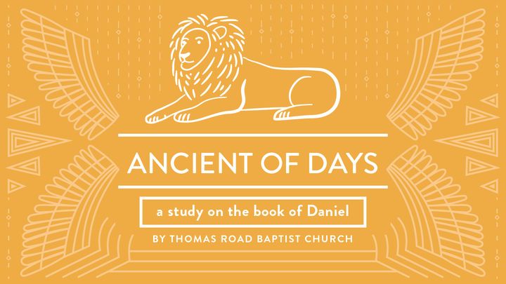 Ancient of Days: A Study in Daniel
