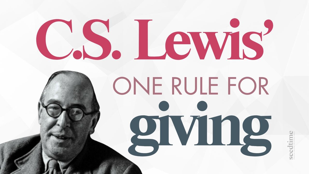 c-s-lewis-one-rule-for-giving-generosity