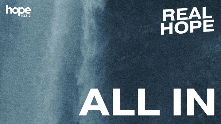Real Hope: All In