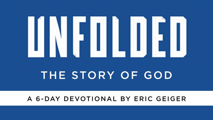 Unfolded: The Story Of God