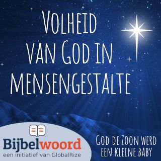 Volheid van God in mensengestalte. God de Zoon werd een kleine baby.