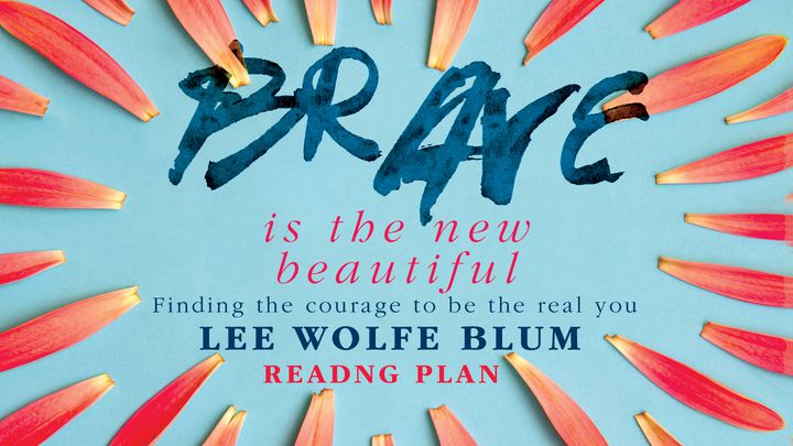Brave Is The New Beautiful