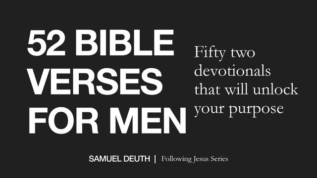 52 Bible Verses for Men | Devotional Reading Plan | YouVersion Bible