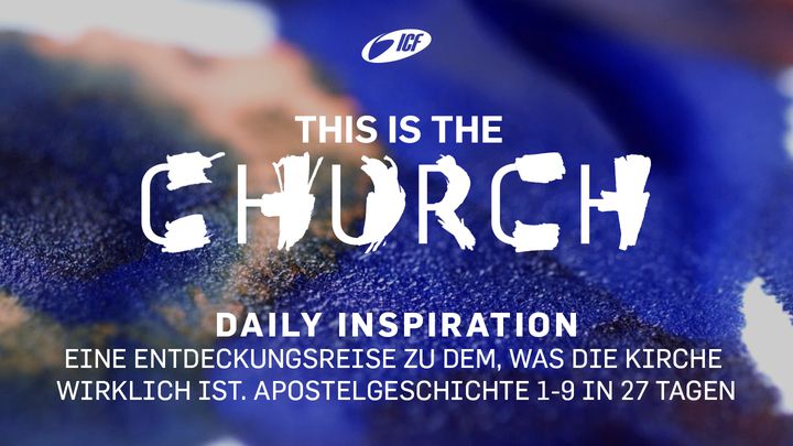 This Is The CHURCH - Apostelgeschichte 1-9