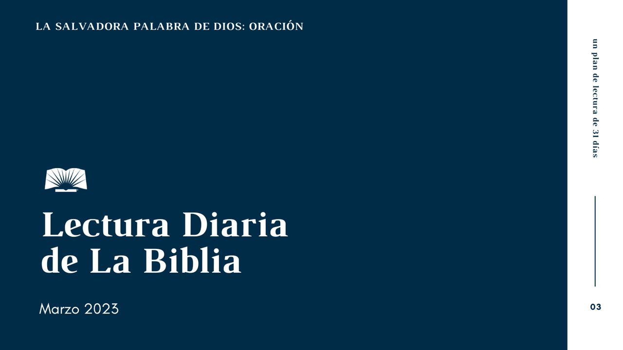 Lectura Diaria De La Biblia De Marzo 2023, La Salvadora Palabra De Dios ...