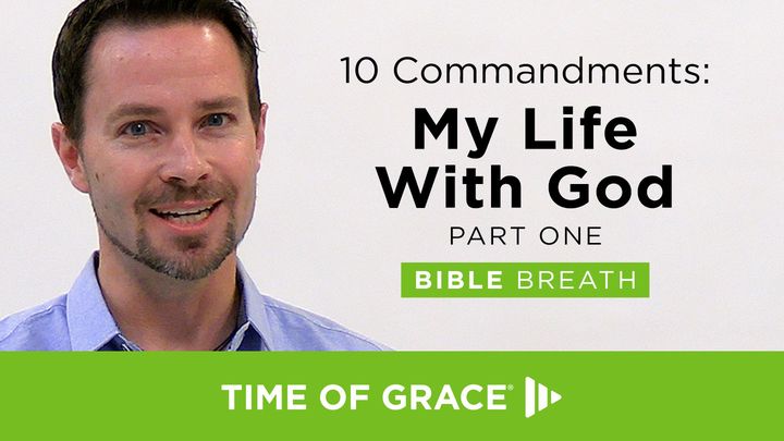 10 Commandments: My Life With God