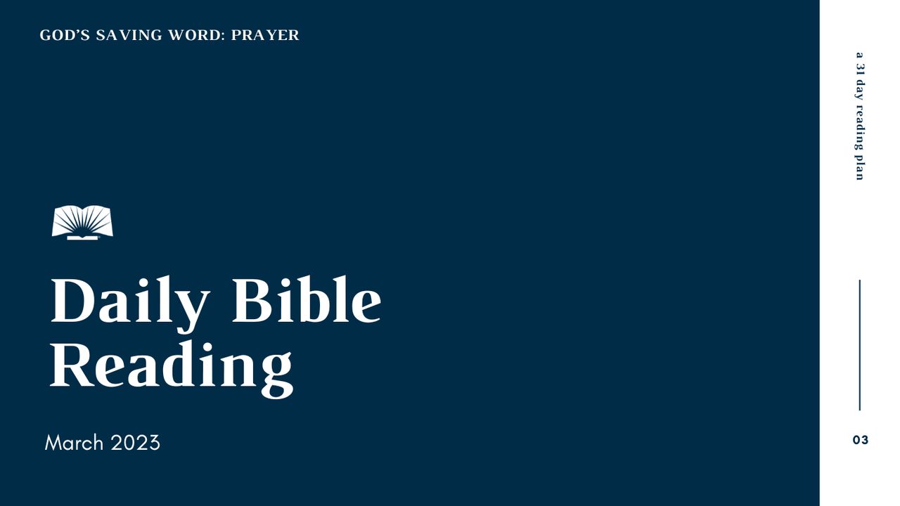 Daily Bible Reading March 2023, "God’s Saving Word Prayer"