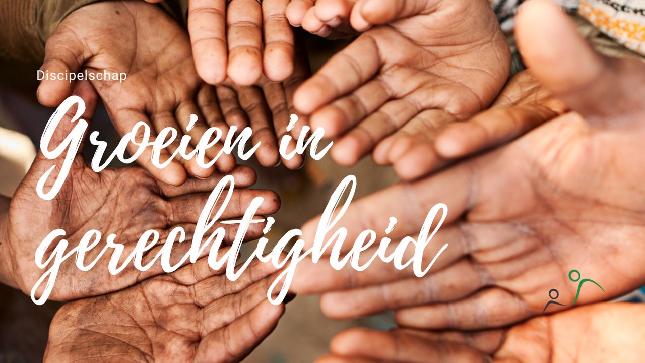 Groeien in gerechtigheid