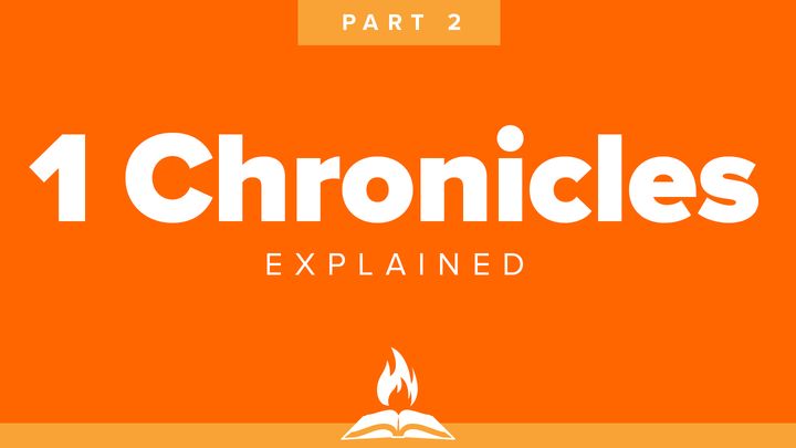 1 Chronicles Explained Part 2 | King David's Life