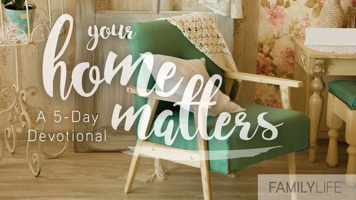 Your Home Matters