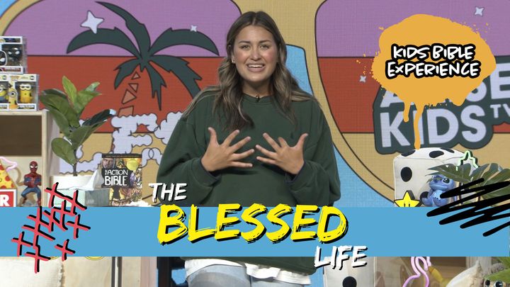 Kids Bible Experience | the Blessed Life