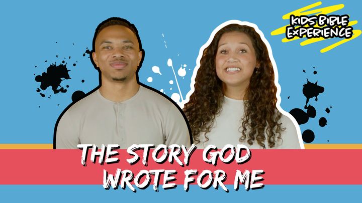 Kids Bible Experience | the Story God Wrote for Me