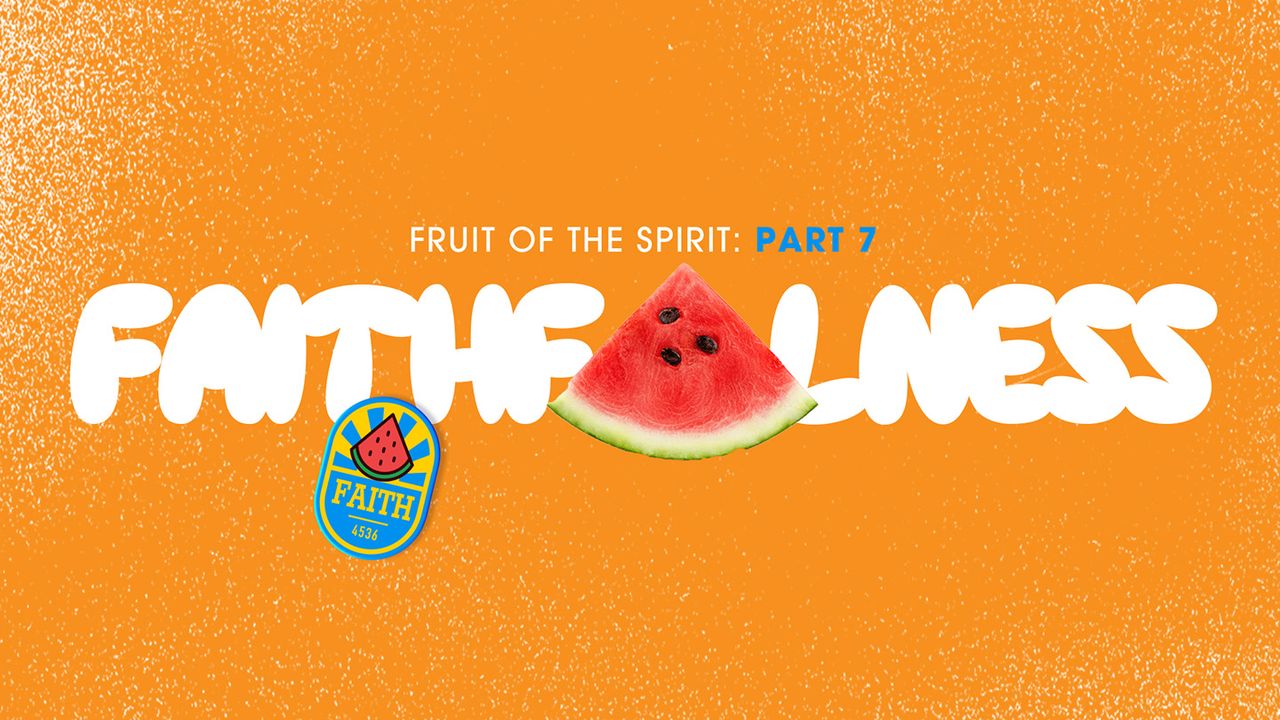 fruit-of-the-spirit-faithfulness