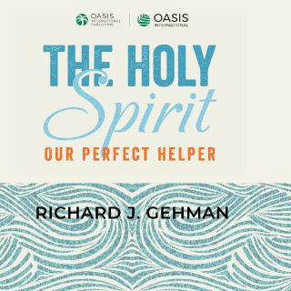 The Holy Spirit, the Believer's Perfect Helper