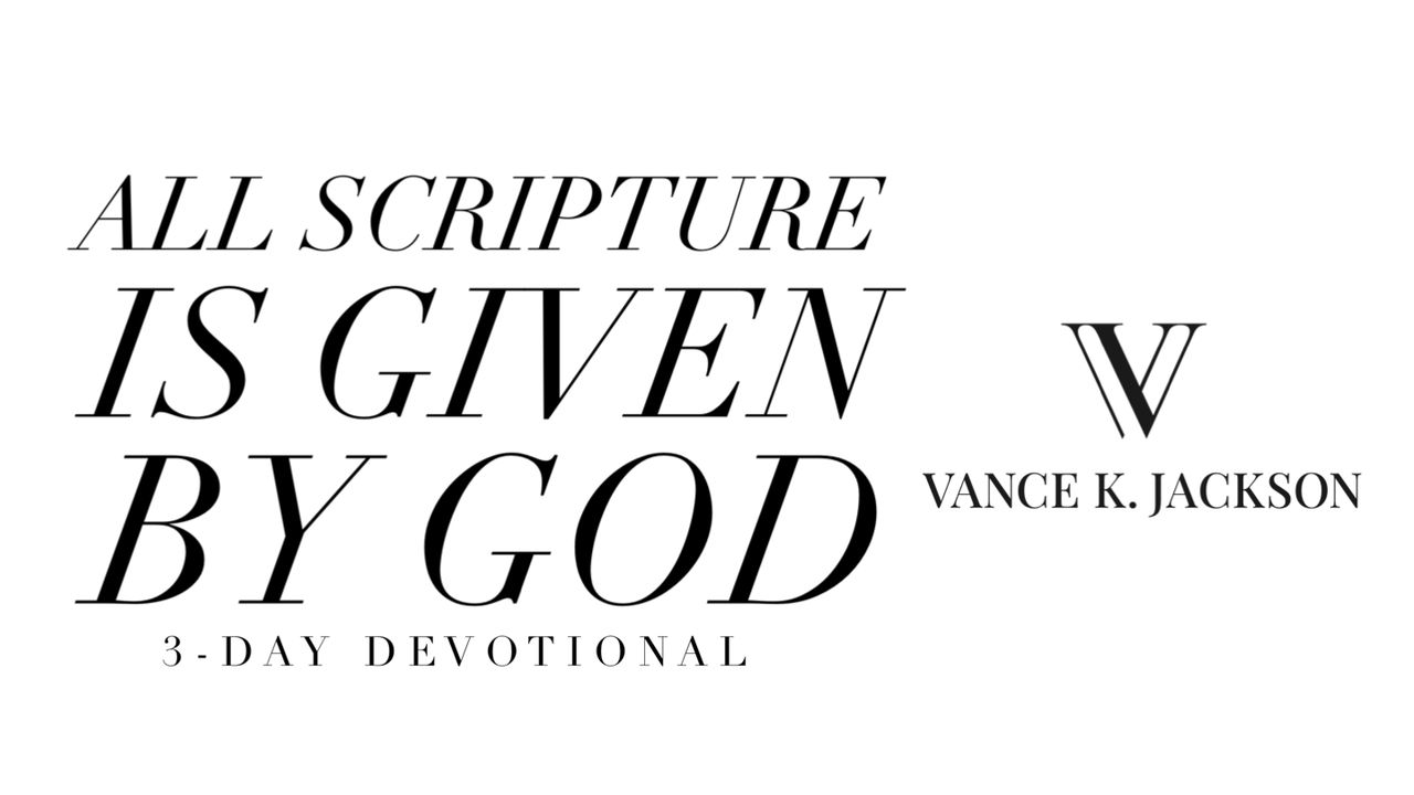 all-scripture-is-given-by-god