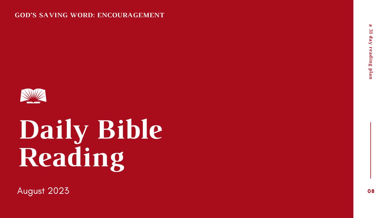 daily-bible-reading-august-2023-god-s-saving-word-encouragement