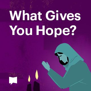 What Gives You Hope?
