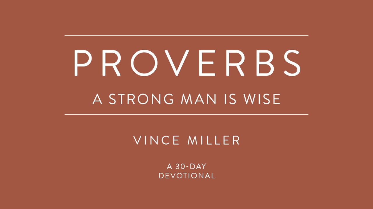 proverbs-a-strong-man-is-wise