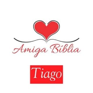 Amiga Bíblia - Comentário Devocional - Tiago