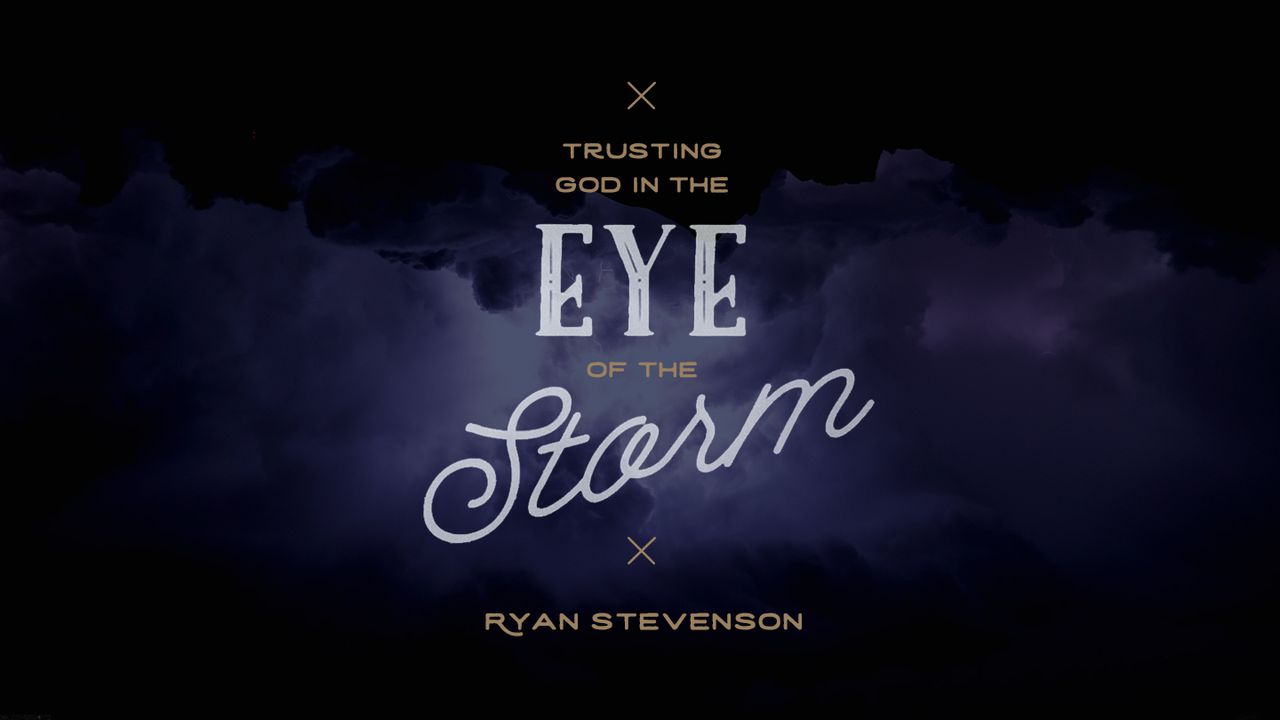 eye of the storm meaning bible