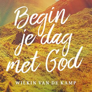 Begin je dag met God