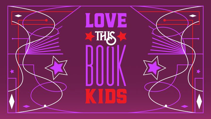 Love This Book Kids - Part 2