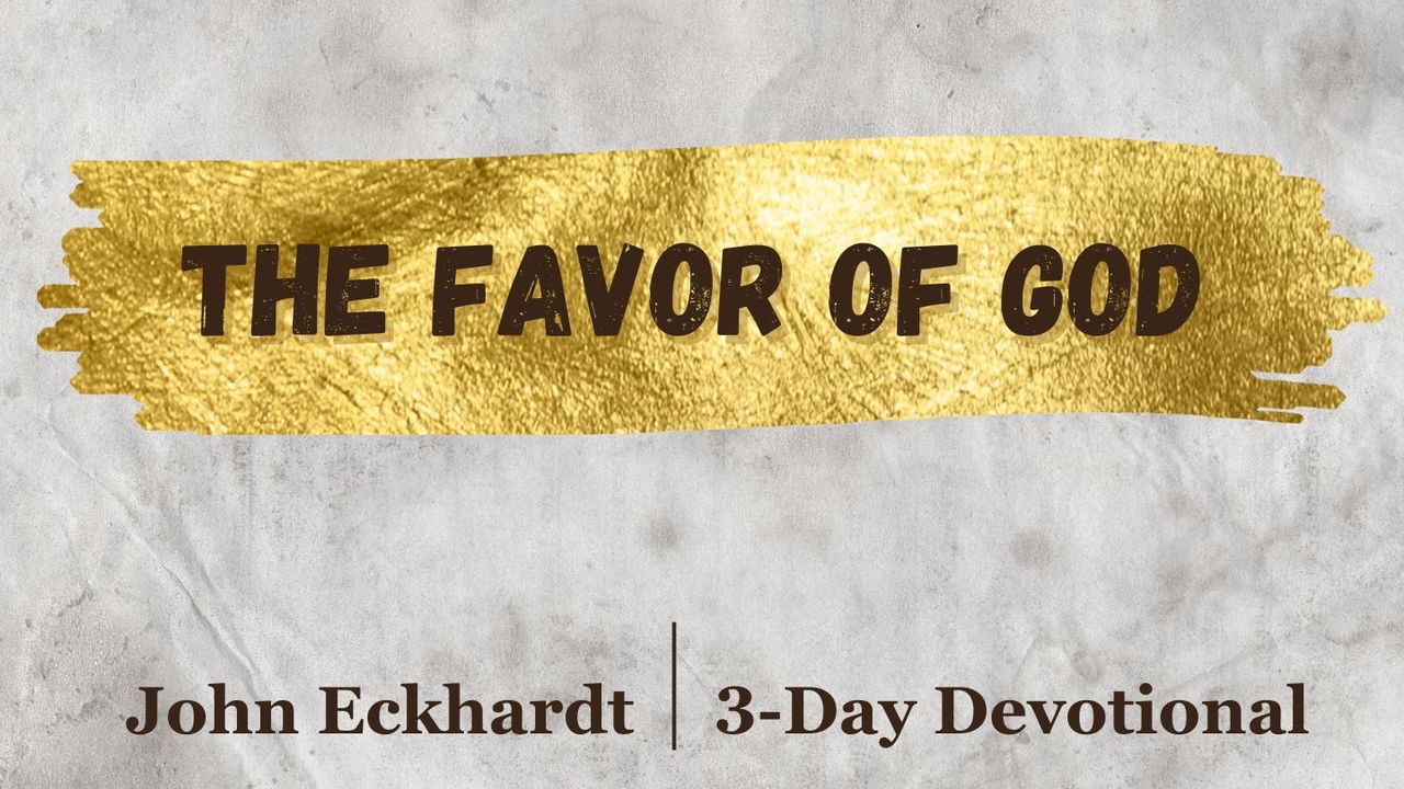 The Favor of God