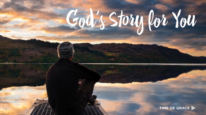 God's Story For You