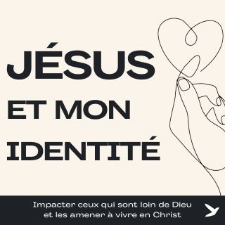 Jésus & Mon Identité