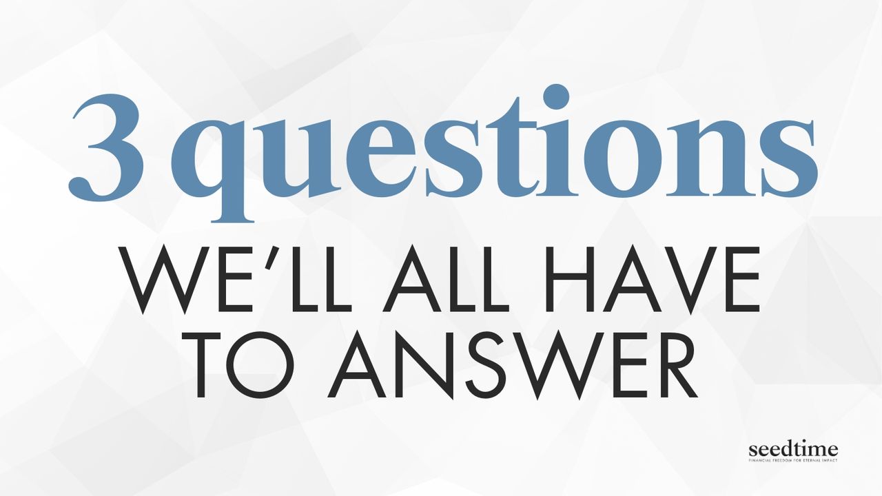 The 3 Questions We’ll All Have to Answer About Our Financial Decisions