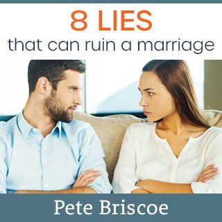 8 Lies That Destroy Marriages 