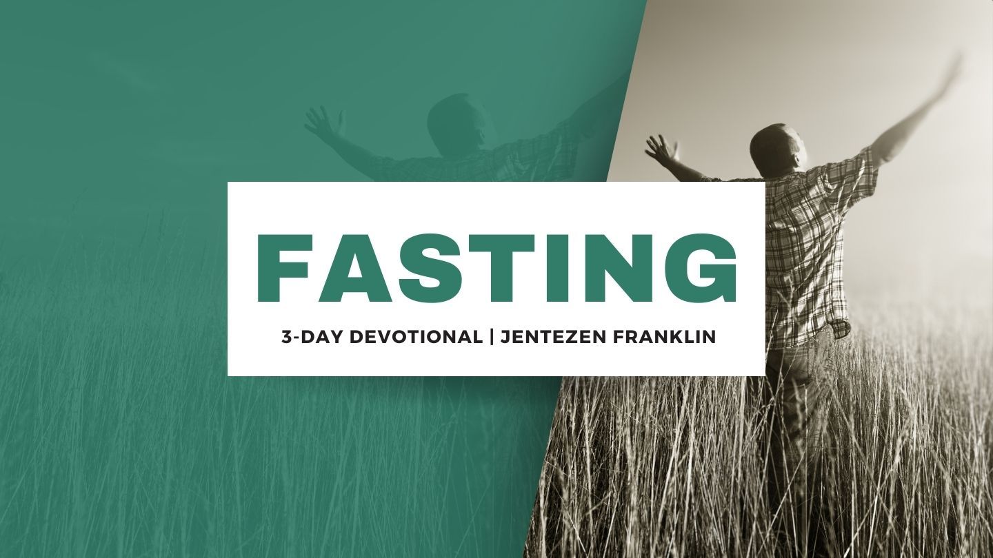 Fasting for a breakthrough - Bible App