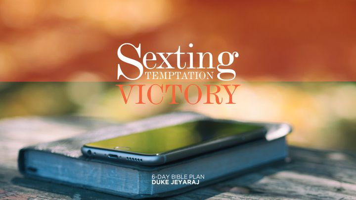 Sexting Temptation Victory
