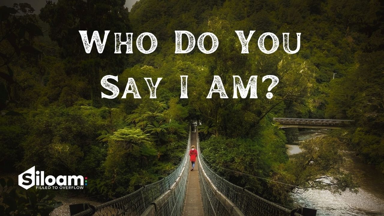 Who Do You Say I AM A Journey With Jesus who-do-you-say-i-am-a-journey-with-jesus