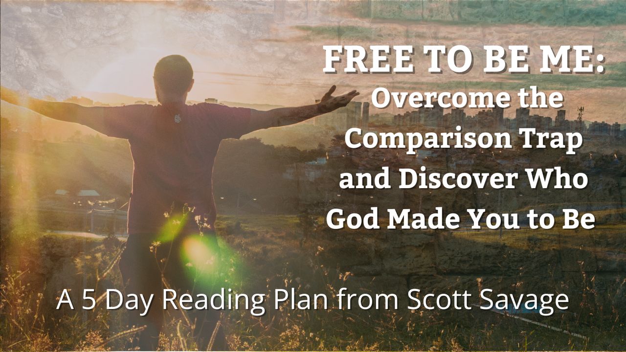 Free to Be Me: Overcome the Comparison Trap and Discover Who God Made ...