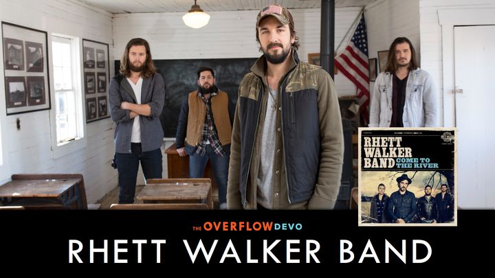 Rhett Walker Band - Come To The River