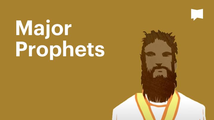 BibleProject | Major Prophets