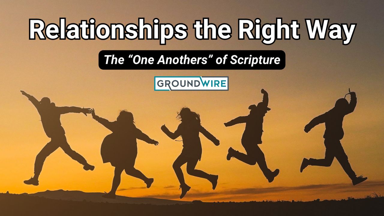Only One Right Way Relationships the Right Way: The