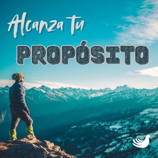 Alcanza tu Propósito