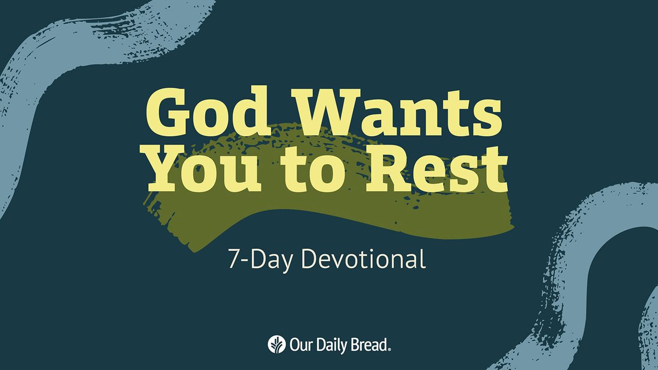 God Wants You to Rest