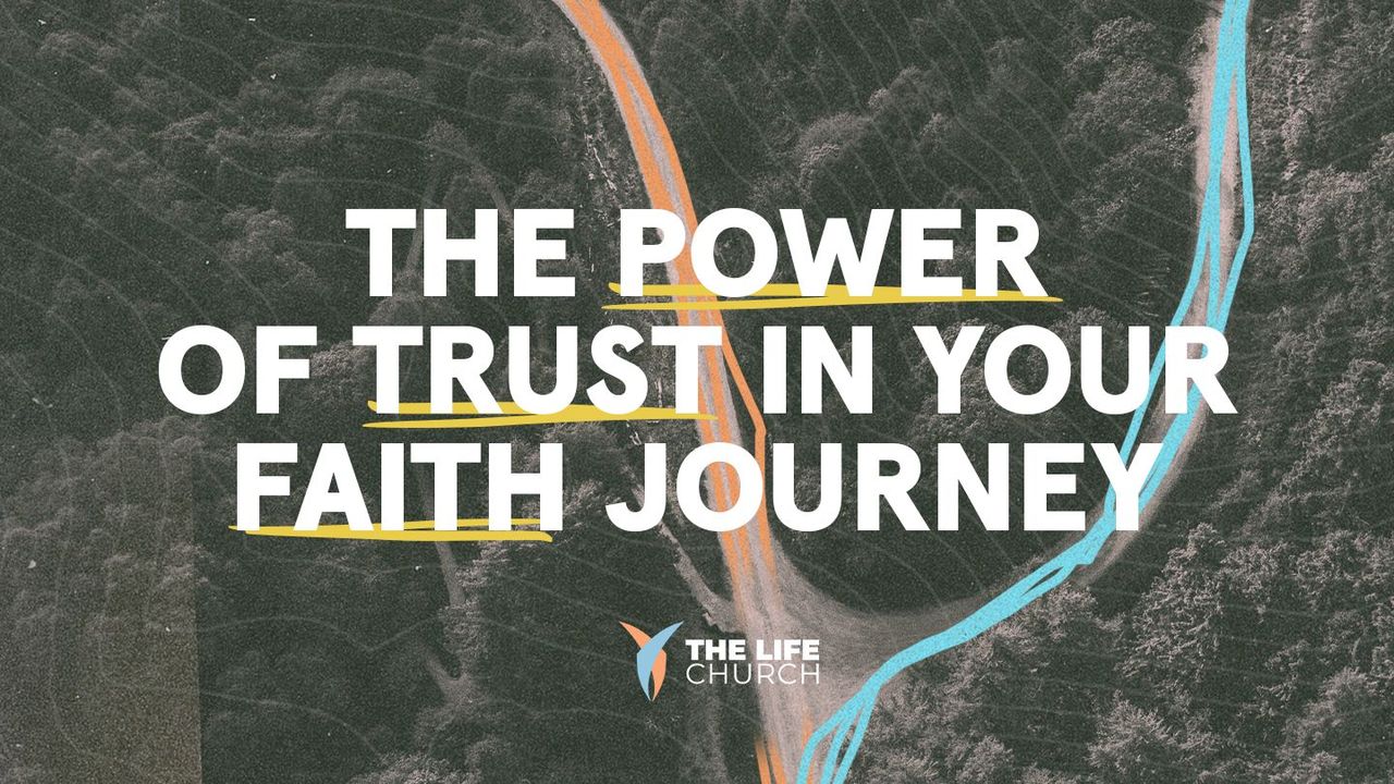 The Power of Trust in Your Faith Journey - Day 1 of 5