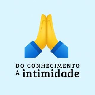 Do Conhecimento À Intimidade