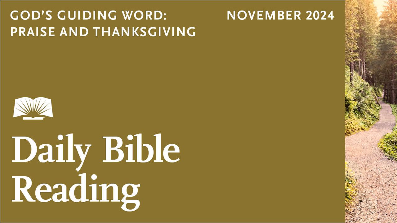 Daily Bible Reading— November 2024, God’s Guiding Word: Praise and ...