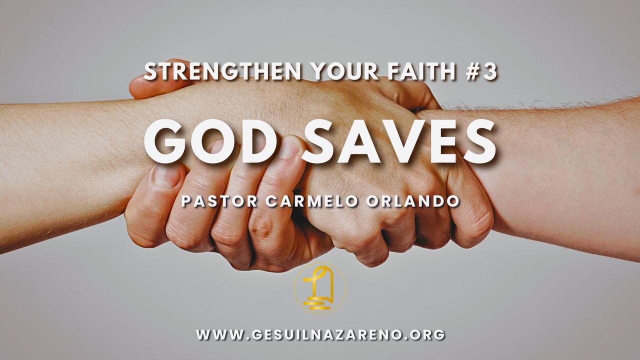 God Saves Scripture Strengthen Your Faith #3 God Saves
