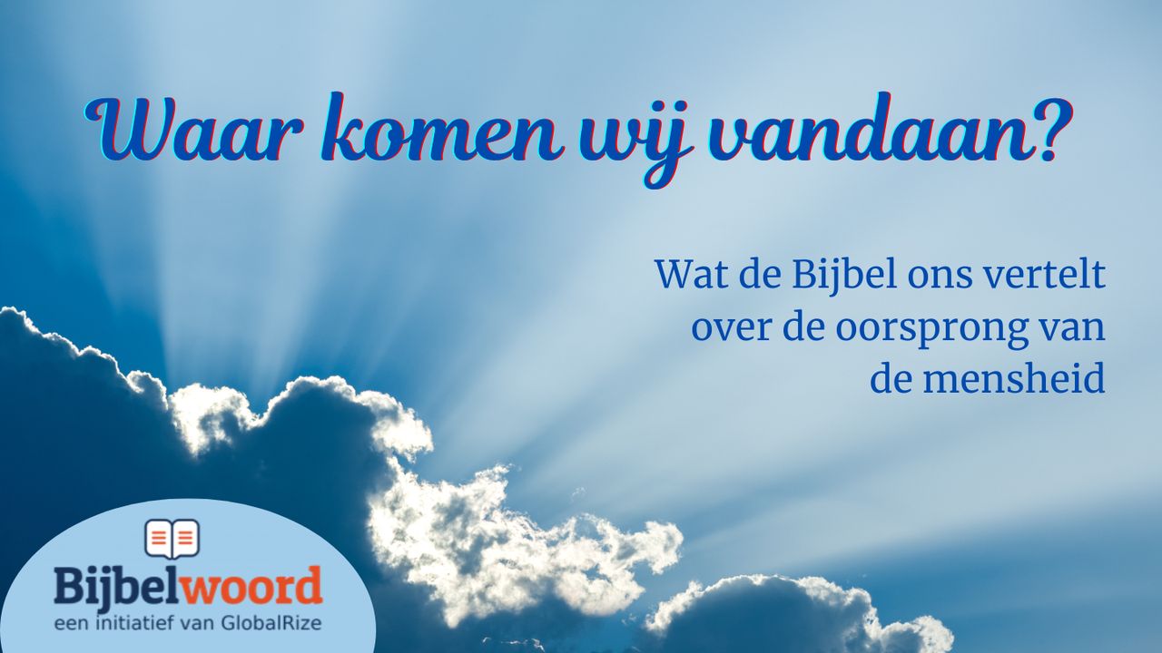 Waar komen wij vandaan?