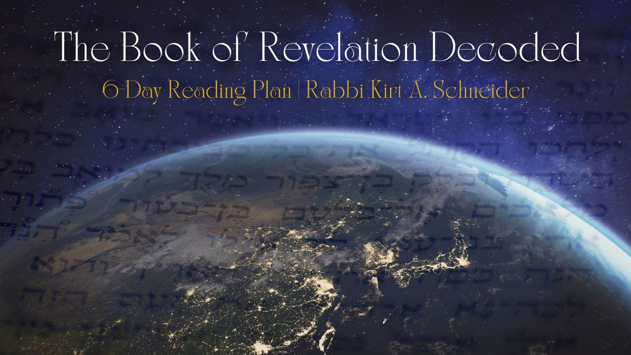 The Book of Revelation Decoded Day 2 of 6